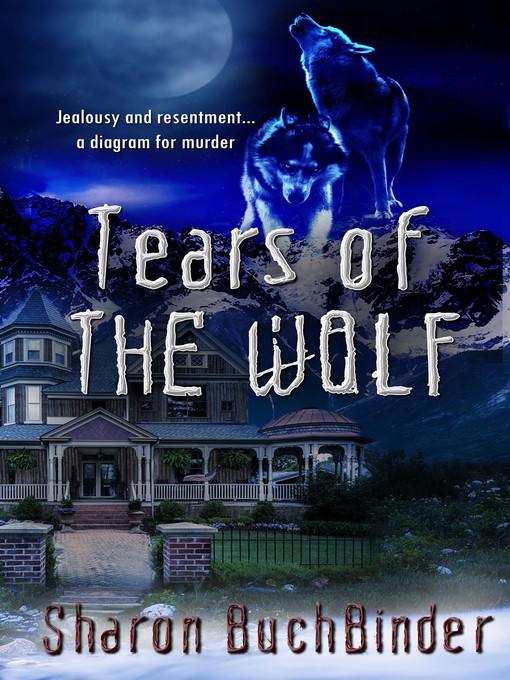 Title details for Tears of the Wolf by Sharon Buchbinder - Available